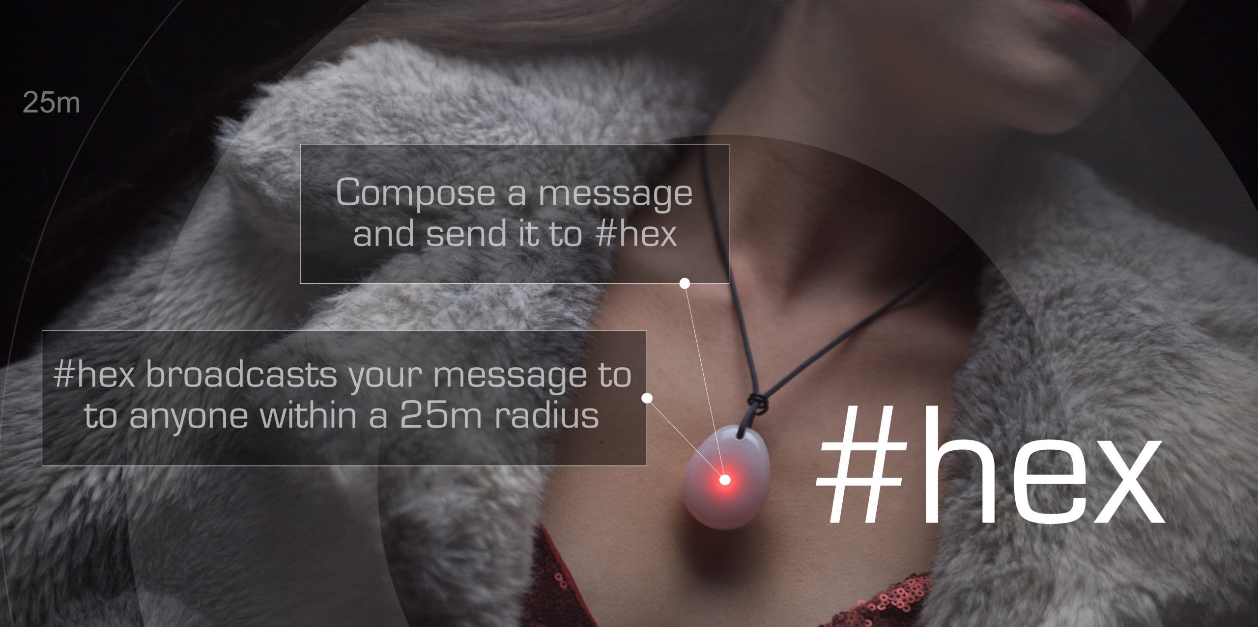 A glowing Hex Beacon pendant on a fur collar, annotated: compose a message and hex broadcasts it within a 25m radius